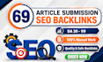 do 69 article submission SEO backlinks manually