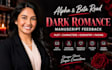 alpha beta read dark romance manuscript character plot chemistry pacing feedback