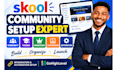 build and setup your skool community, course and membership