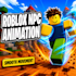 create roblox npc, boss, monster and creature animations