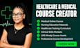 develop healthcare training curriculum medical course contents training material