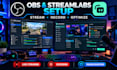 set up or fix obs studio and streamlabs for live streaming and recording