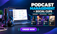 manage your podcast create social media content and clips
