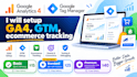 setup ga4, GTM, and ecommerce tracking