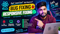 fix react js bugs and responsive issues
