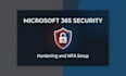 configure and harden your microsoft 365 security and mfa
