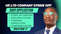 strike off UK ltd company and file ds01 application