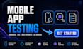 mobile app testing android app testing ios app testing bug testing QA testing