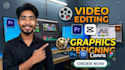 do video editing and graphics designing