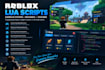 create high quality roblox lua scripts, gameplay systems, mechanics and features