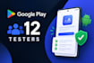provide 12 real testers for google play closed testing