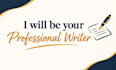 be your professional writer