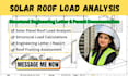 provide solar panel roof load analysis and structural engineering letter