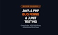 debug and fix PHP, java backend bugs, or write junit