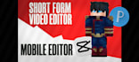 edit your short form or long form video