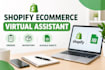 be your shopify ecommerce virtual assistant