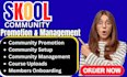 skool community promotion, community management, mighty network setup