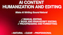 humanize ai content, edit ai content, book editing, proofreading and formatting