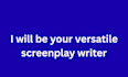 do film and tv screen play writer