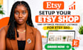 setup and grow your etsy shop and optimize product listings for etsy SEO