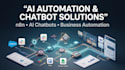 build ai automation and chatbot solutions