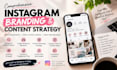create a comprehensive instagram branding and content strategy