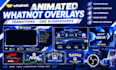 design animated whatnot overlays, transitions and obs scoreboards