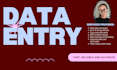 perform accurate and efficient data entry tasks