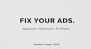 be your ads consultants for disapproved ads and help fix ads issue for sensitive