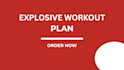 build a structured explosive workout plan