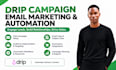 setup drip email campaign drip automation for you