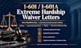 write a strong I 601 supporting declaration for your waiver