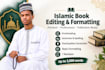 edit and format your islamic book for publishing