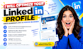 optimize your linkedin profile, write summary, bio and design banner