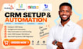 setup hubspot crm gohighlevel mql automation zoho microsoft dynamics migration