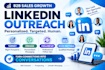do linkedin outreach, personalized messaging, follow ups, book meetings
