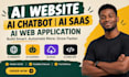 build ai website, ai chatbot, ai saas and ai web application