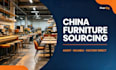 be your reliable china furniture sourcing agent