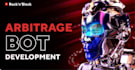 build crypto arbitrage bot, dex arbitrage bot, arbitrage bot on sol, eth, bsc