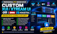 do a custom xui, xtreamui, 011, drm, ministra server with license and security