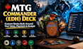 build your personalized magic the gathering edh deck