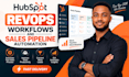 setup hubspot revops workflows and sales pipeline automation