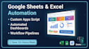 do google sheets and excel automation, formulas and custom dashboard