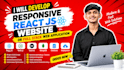 build a responsive react js frontend or full stack web application