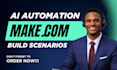 build advanced make com automation, fix make scenario