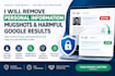 remove personal information mugshots and harmful google results