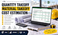 do quantity takeoff, material takeoff, construction cost estimation