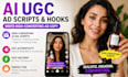 write high converting ai ugc ad scripts and hooks