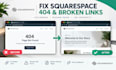 fix squarespace broken links, 404 error and missing page errors 301 redirect