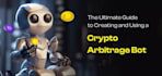 build crypto trading bot ai crypto bot crypto trading bot arbitrage bot